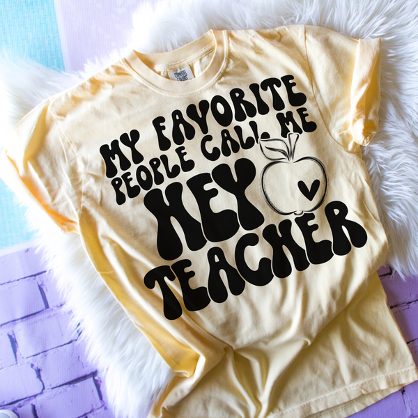 My favorite people call me Hey Teacher - 1