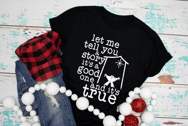 Let me tell you a story, it's a good one and it's true - 1