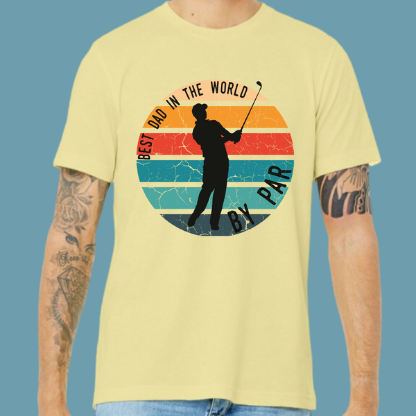 Best dad in the world by par - 1