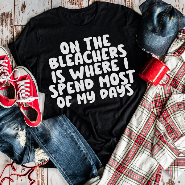 On the bleachers is where I spend most of my days - 1