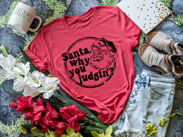 Santa why you judgin' - 1