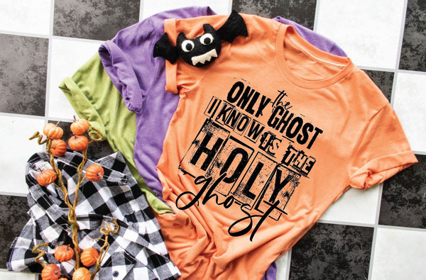 Only ghost I know is the Holy Ghost - 1