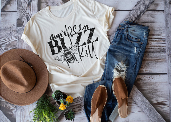 Don't bee a buzzkill - 1