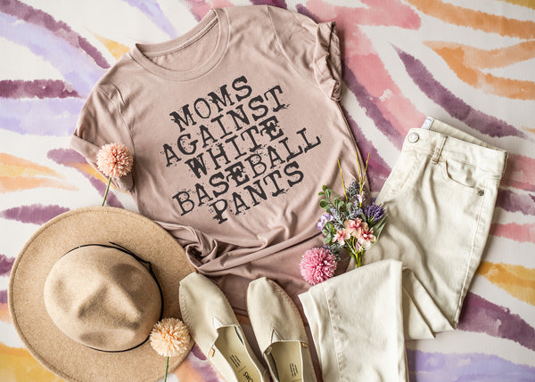 Moms against white baseball pants - 1