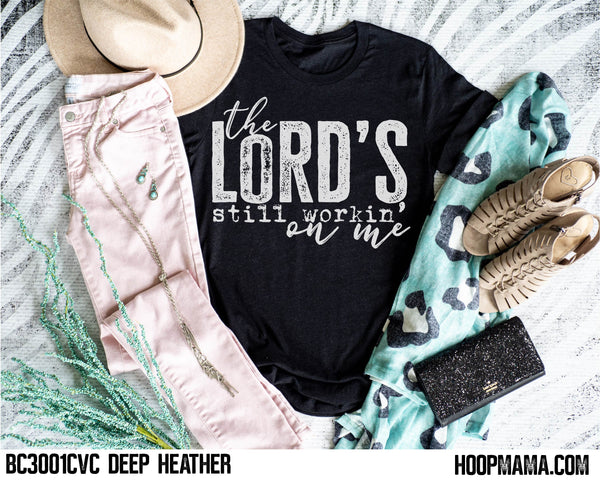 The Lord's still working on me - 1