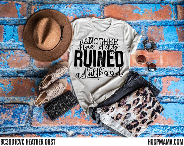 Another fine day ruined by adulthood - 1