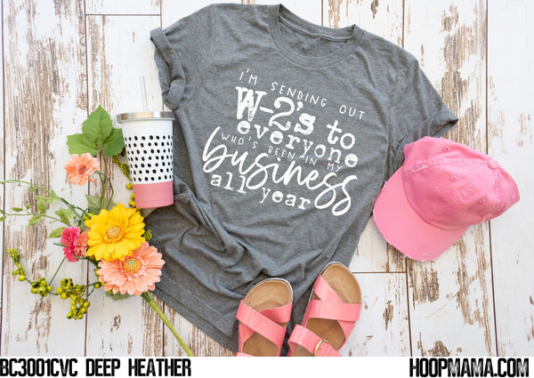 I’m sending out W2’s to everyone who’s been in my business all year - 1