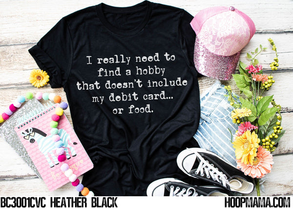 I really need to find a hobby that doesn’t include my debit card or food - 1