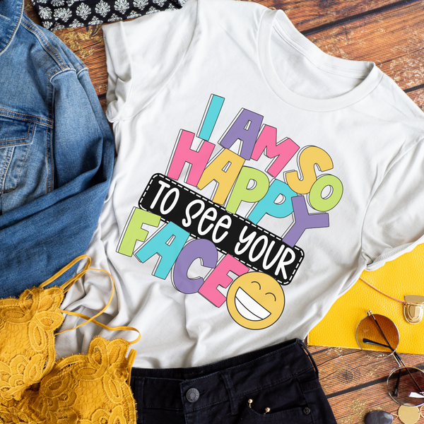 I am happy to see your face - 1