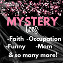 Mystery Tees - 2