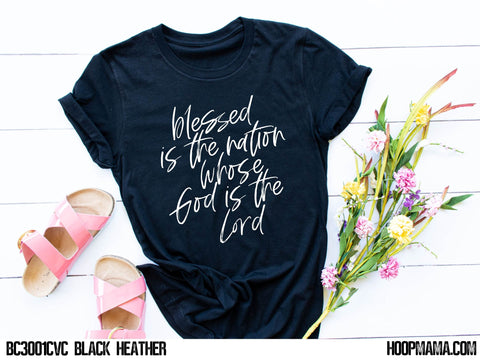 Blessed is the nation whose God is Lord