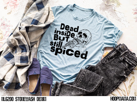 Dead inside but still spiced