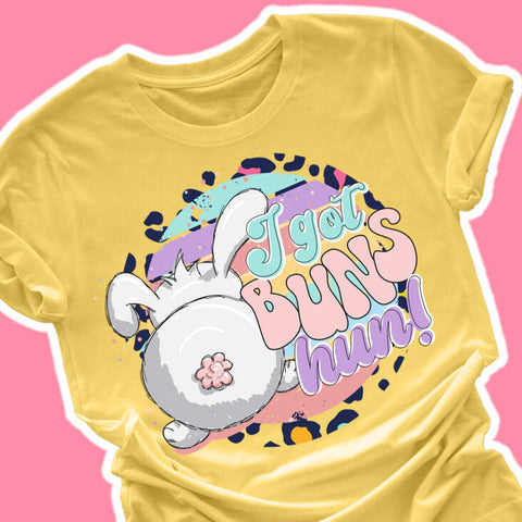 I got buns hun