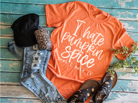 I hate pumpkin spice...there I said it