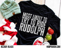 Most likely to try to ride Rudolph - 1