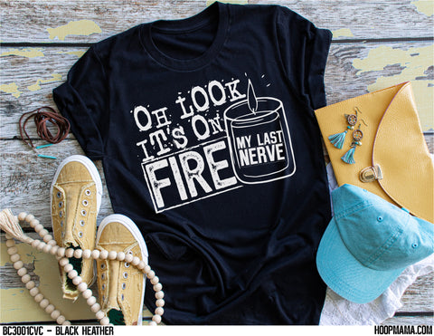 Oh look it's on fire - my last nerve