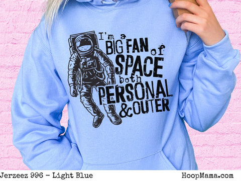I’m a big fan of space…personal and outer