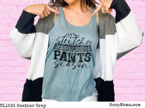 It’s stretchy pants season